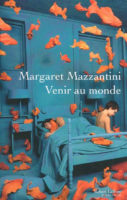 France, Venir au mond (Robert Laffont)