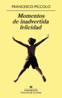 Spain (Anagrama) – Momentos de inadvertida felicidad